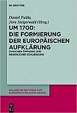 UM 1700: Die Formierung der Europischen Aufklrung