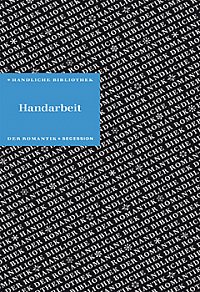 Handliche Bibliothek der Romantik, Bd. 5: Handarbeit (2020)