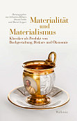 Materialitt und Materialismus